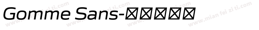 Gomme Sans字体转换